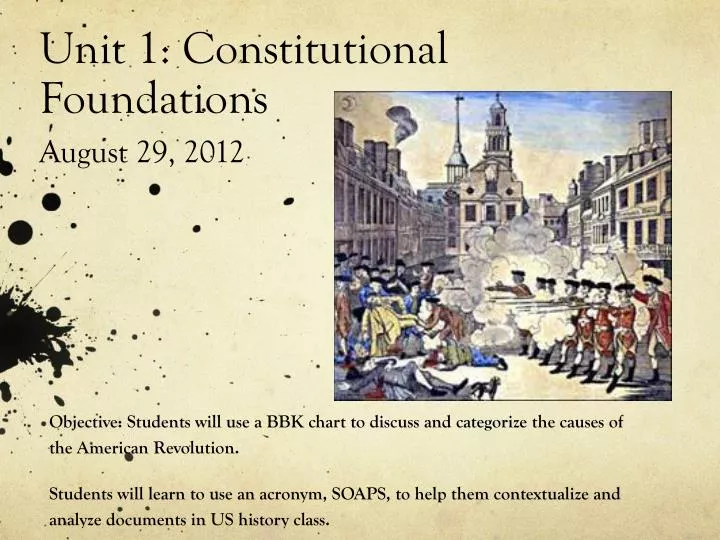 unit 1 constitutional foundations august 29 2012