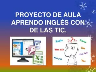 proyecto de aula aprendo ingl s con de las tic