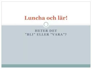 luncha och l r