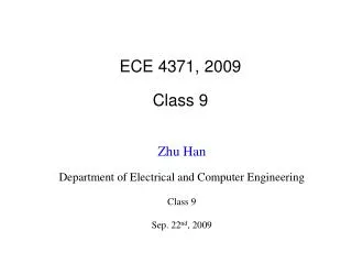 ECE 4371, 2009 Class 9