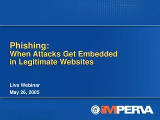 Phishing: When Attacks Get Embedded in Legitimate Websites