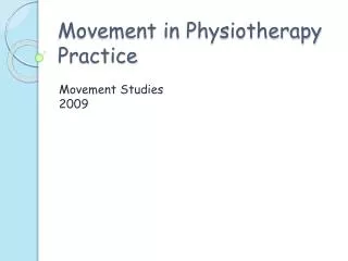 Movement in Physiotherapy Practice