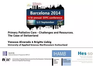Primary Palliative Care - Challenges and Resources. The Case of Switzerland