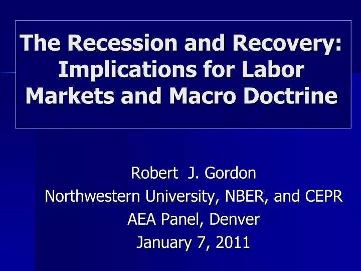 the recession and recovery implications for labor markets and macro doctrine