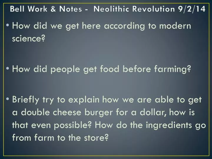 bell work notes neolithic revolution 9 2 14