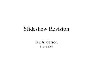 Slideshow Revision