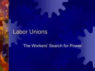 Labor Unions