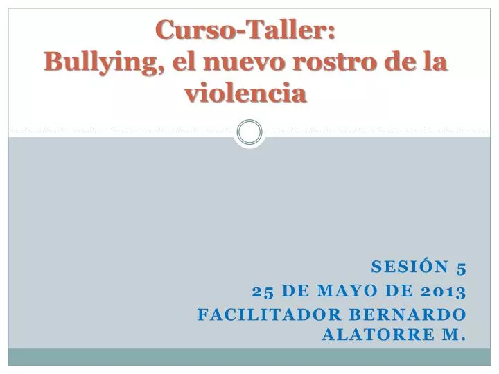 curso taller bullying el nuevo rostro de la violencia