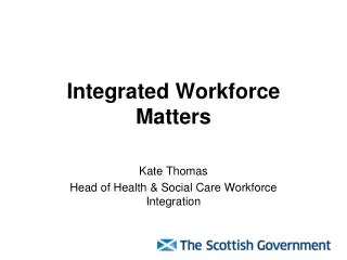 Integrated Workforce Matters