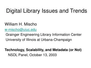 Digital Library Issues and Trends