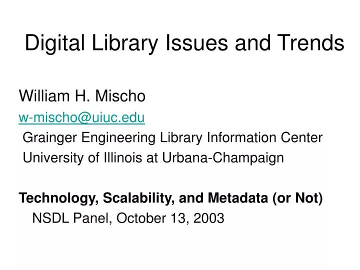 digital library issues and trends
