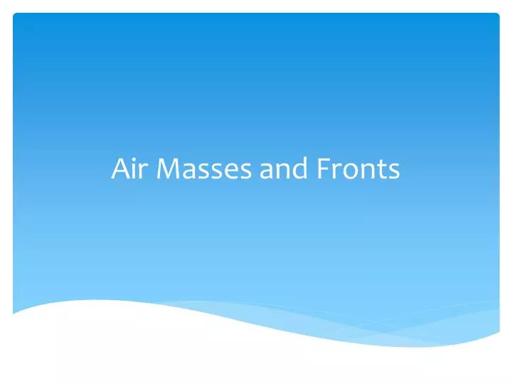 air masses and fronts