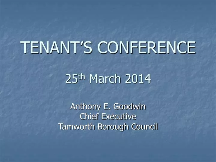 tenant s conference 25 th march 2014