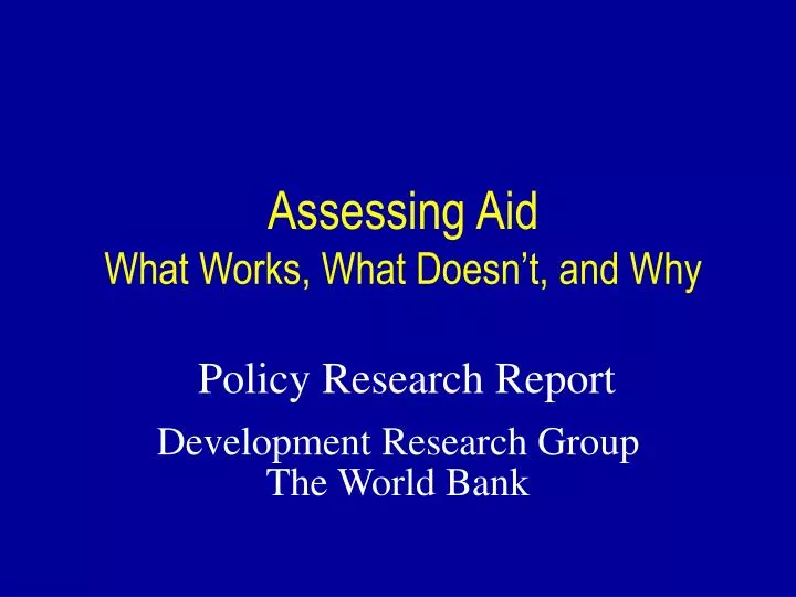 assessing aid what works what doesn t and why
