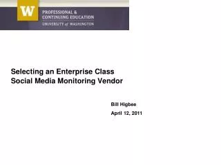 Selecting an Enterprise Class Social Media Monitoring Vendor