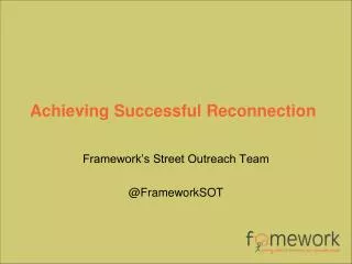 Achieving Successful Reconnection