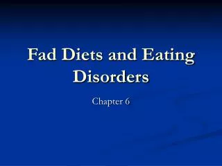 Fad Diets and Eating Disorders