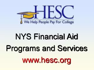 NYS Financial Aid Programs and Services hesc