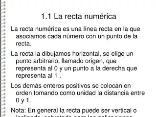 1 1 la recta num rica