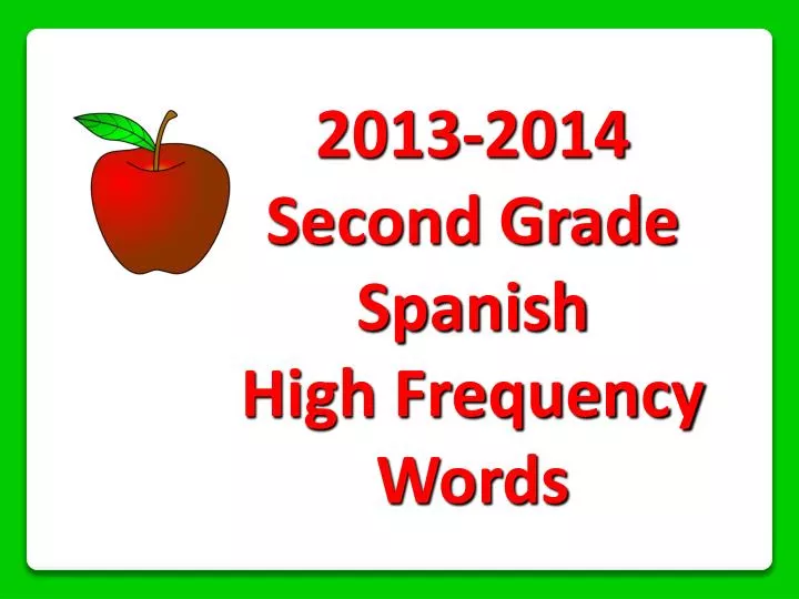 2013 2014 second grade spanish high frequency words