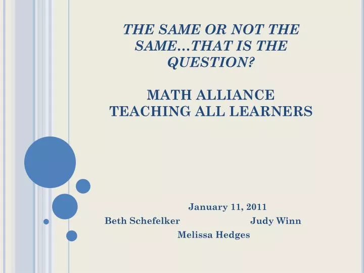 the same or not the same that is the question math alliance teaching all learners
