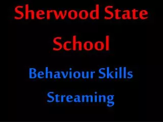 Sherwood State School