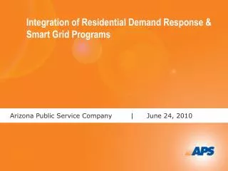 Integration of Residential Demand Response &amp; Smart Grid Programs