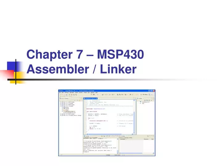 chapter 7 msp430 assembler linker