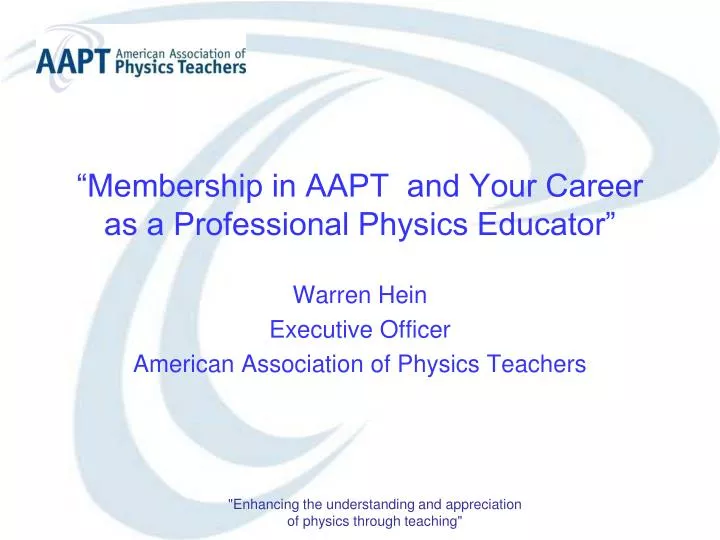 membership in aapt and your career as a professional physics educator