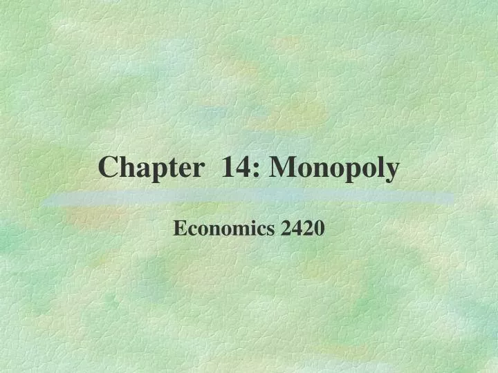 chapter 14 monopoly