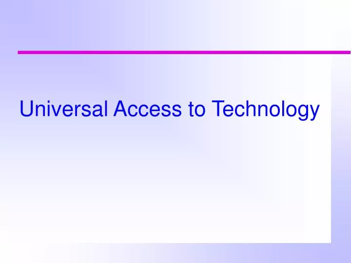 universal access to technology