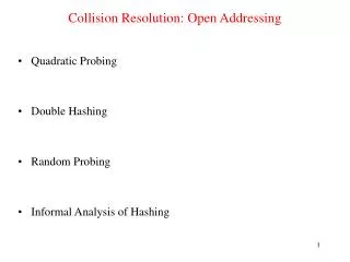 Collision Resolution: Open Addressing