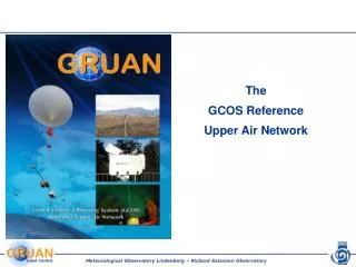 The GCOS Reference Upper Air Network