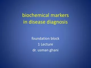 biochemical markers in disease diagnosis