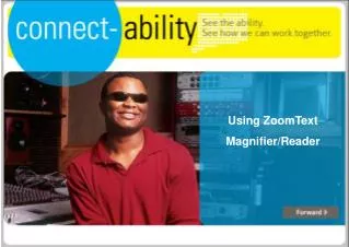 Using ZoomText Magnifier/Reader