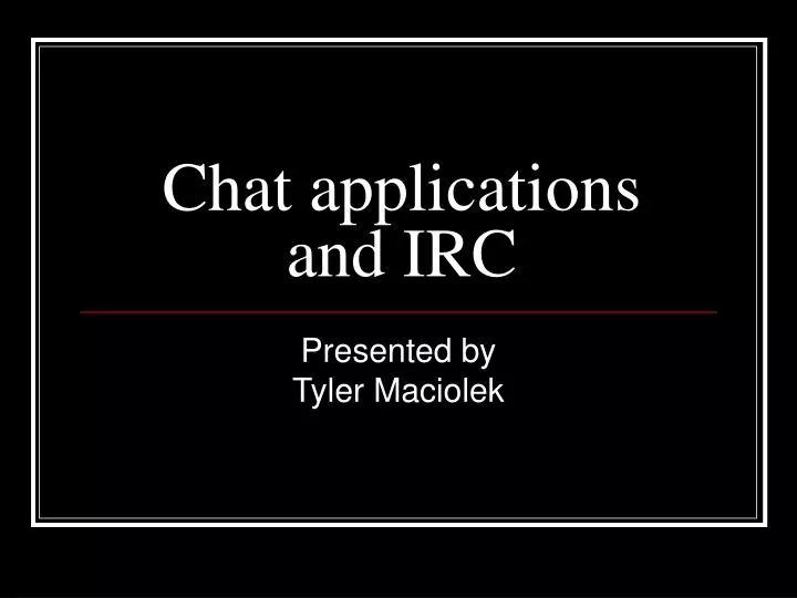 chat applications and irc