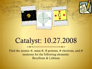 Catalyst: 10.27.2008