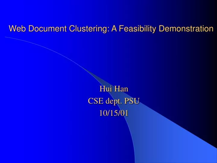 web document clustering a feasibility demonstration