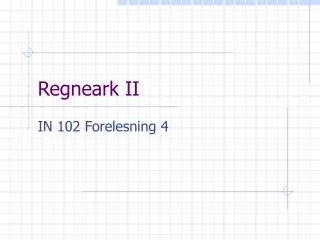 regneark ii