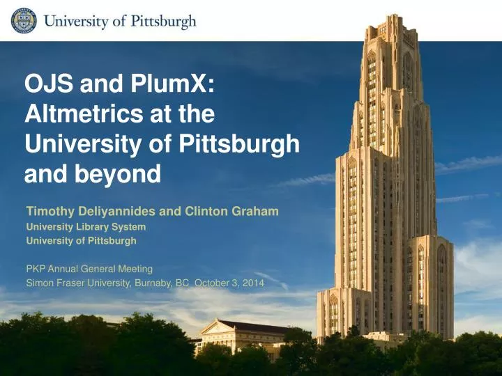 ojs and plumx altmetrics at the university of p ittsburgh and beyond