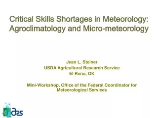 Critical Skills Shortages in Meteorology: Agroclimatology and Micro-meteorology