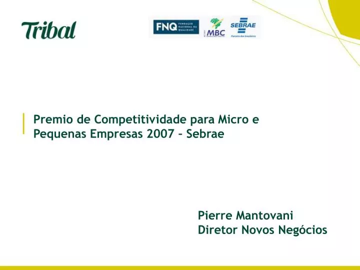 premio de competitividade para micro e pequenas empresas 2007 sebrae