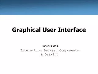 Graphical User Interface