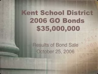 Kent School District 2006 GO Bonds $35,000,000