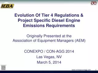 Evolution Of Tier 4 Regulations &amp; Project Specific Diesel Engine Emissions Requirements
