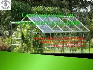 construyendo un invernadero saludable