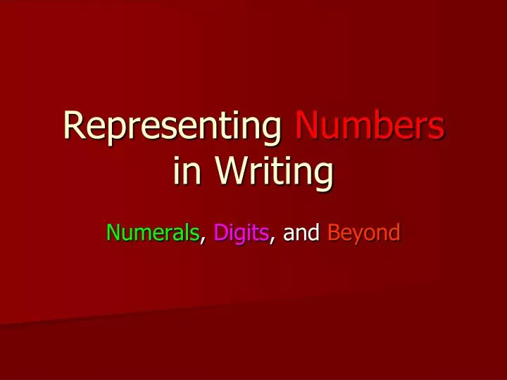representing numbers in writing