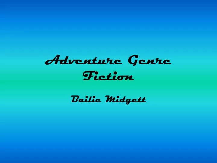 adventure genre fiction