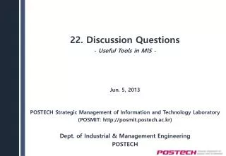 22. Discussion Questions - Useful Tools in MIS -