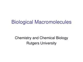 Biological Macromolecules